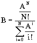 B=A^N!/(Summe_i=0..N(A^i/i!)
