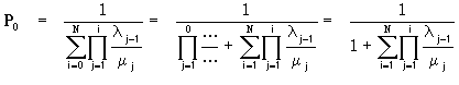 P[0] = 1/(Summe_i=0..N(Produkt_j=1..i(lambda[j-1]/mu[j])))